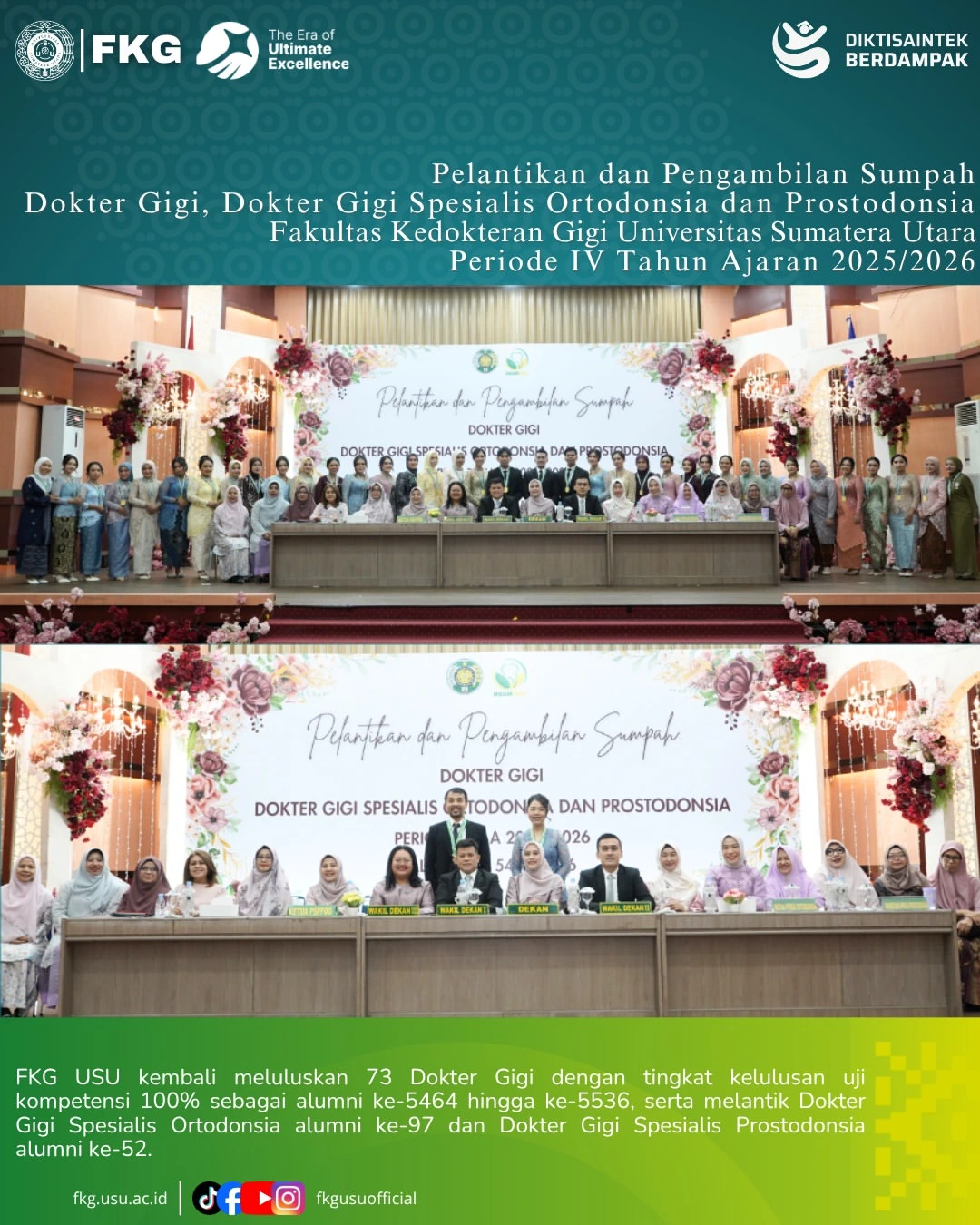 PELANTIKAN DAN PENGAMBILAN SUMPAH DOKTER GIGI DAN DOKTER GIGI SPESIALIS FKG USU TAHUN AKADEMIK 2025/2026